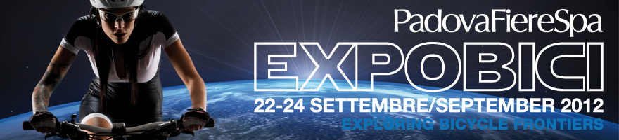 Expobici 2012 – Padova 22/24 settembre; 21 settembre demo day!!