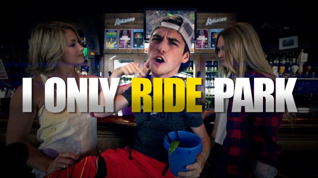 [VIDEO] I ONLY RIDE PARK